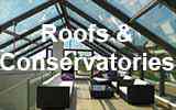 Roofs and Glass Conservatories